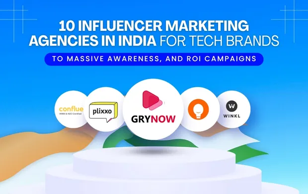 Top 10 Influencer Marketing Agencies in India for Tech Brands